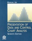 Cover of: Manual on presentation of data and control chart analysis