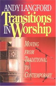 Cover of: Transitions in worship by Andy Langford