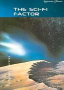 Front cover of The sci-fi factor by Unknown
