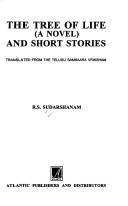 Cover of: The tree of life (a novel) and short stories by Sudarśanaṃ, Ār. Es.
