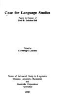 Cover of: Case for language studies: papers in honour of Prof. B. Lakshmi Bai