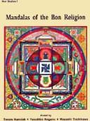 Mandalas of the Bon religion by Tenzin Namdak, Musashi Tachikawa, Namdak, Tenzin, Nagano, Yasuhiko