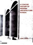 A concise history of modern architecture in India by Jon T. Lang