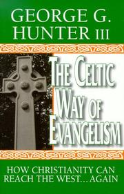 Cover of: The Celtic way of evangelism by George G. Hunter