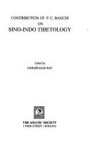 Contribution of P.C. Bagchi on Sino-Indo Tibetology by Haraprasad Ray