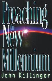 Cover of: Preaching the new millennium by John Killinger