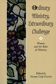 Cover of: Ordinary Ministry: Extraordinary Challenge  by Norma Cook Everist