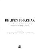 Cover of: Bhupen Khakhar by Bhupen Khakhar