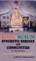 Cover of: Hindu-Muslim syncretic shrines and communities by J. J. Roy Burman