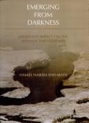 Cover of: Emerging from darkness: Ghazzali's impact on the western philosophers