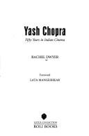 Cover of: Yash Chopra by Rachel Dwyer