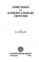 Cover of: Some essays on Sanskrit literary criticism