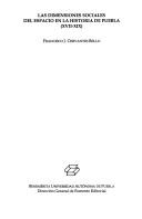 Cover of: Las dimensiones sociales del espacio en la historia de Puebla, XVII-XIX