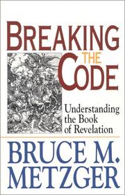 Cover of: Breaking the Code: Understanding the Book of Revelation  by Bruce Manning Metzger
