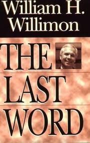 Cover of: The Last Word by William H. Willimon