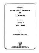 Cover of: Paroisse Saint-Thomas-d'Aquin de Compton, Comte de Compton, 1855-1992: répertoire des baptêmes et sépultures