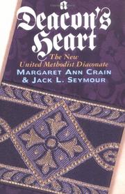 Cover of: A deacon's heart by Margaret Ann Crain