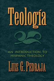 Cover of: Teologia: An Introduction to Hispanic Theology