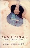 Cover of: Cavatinas for long nights