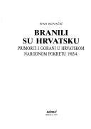 Branili su hrvatsku by Ivan Kovačić