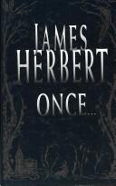 Cover of: Once-- by James Herbert