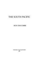 The South Pacific by R. G. Crocombe
