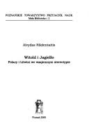 Cover of: Witold i Jagiełło: Polacy i Litwini we wzajemnym stereotypie