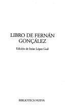 Cover of: Libro de Fernán Gonçález by edición de Itzíar López Guil.