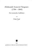 Cover of: Aleksandr Ivanovič Turgenev (1784-1845): ein russischer Aufklärer