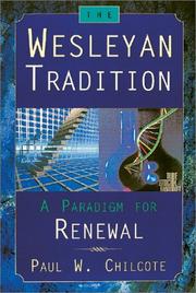 Cover of: The Wesleyan Tradition: A Paradigm for Renewal