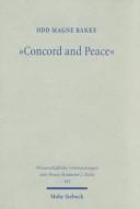 Cover of: "Concord and peace" by Odd Magne Bakke