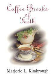 Cover of: Coffee Breaks of Faith by Marjorie L. Kimbrough