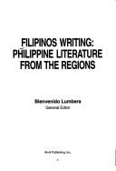 Cover of: Filipinos writing: Philippine literature from the regions