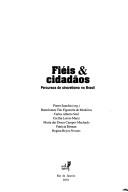 Cover of: Fiéis & cidadãos: percursos de sincretismo no Brasil