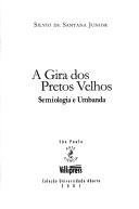 A gira dos pretos velhos by Silvio de Santana Junior