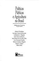 Cover of: Políticas públicas e agricultura no Brasil