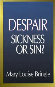 Cover of: Despair: Sickness or Sin?  | Mary Louise Bringle