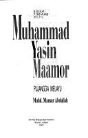 Muhammad Yasin Maamor by Muhamad Mansur Abdullah