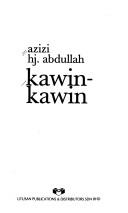 Cover of: Kawin-kawin by Azizi Haji Abdullah.