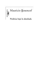 Cover of: Piedritas bajo la almohada by Mauricio Rosencof