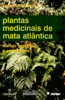 Cover of: Plantas medicinais de Mata Atlântica by Sandra Pavan-Fruehauf