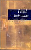 Cover of: Freud e a judeidade: a vocação do exílio