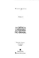 Cover of: A crítica literária no Brasil