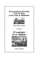 Cover of: De las peripecias del artista César H. Bacle en las costas de Maldonado