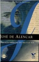Cover of: José de Alencar: o poeta armado do século XIX