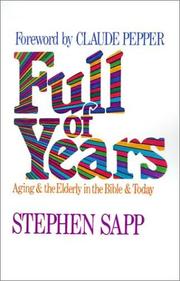Full of years by Stephen Sapp