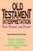 Cover of: Old Testament Interpretation: Past, Present, and Future 