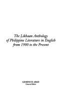 Cover of: The likhaan anthology of Philippine literature in English from 1900 to the present