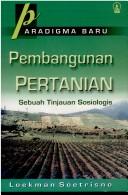 Cover of: Paradigma baru pembangunan pertanian: sebuah tinjauan sosiologis