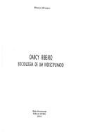 Cover of: Darcy Ribeiro: sociologia de um indisciplinado